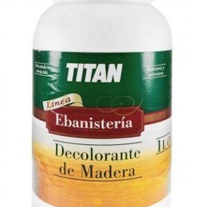 TITAN EBANISTERIA DECOLORANTE DE MADERA